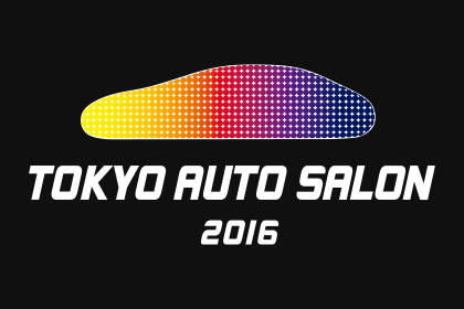 Tokyo Auto Salon 16 東京オートサロン公式サイト