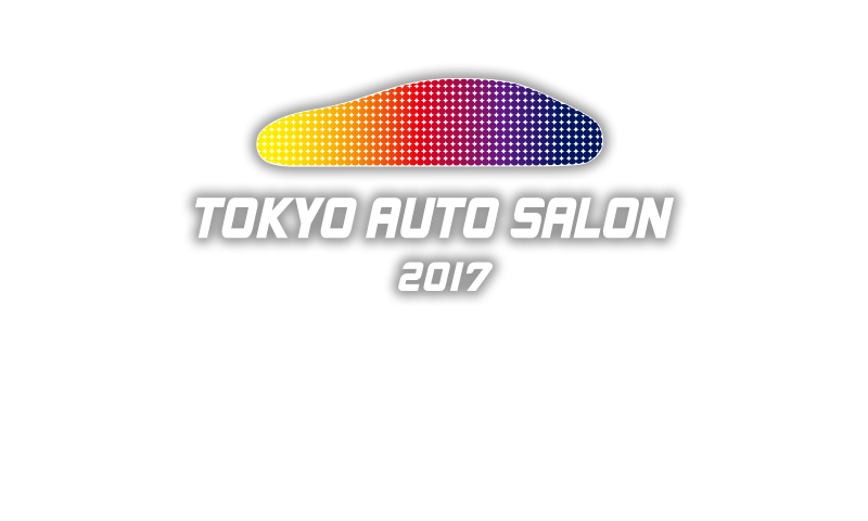 TOKYO AUTO SALON 2017