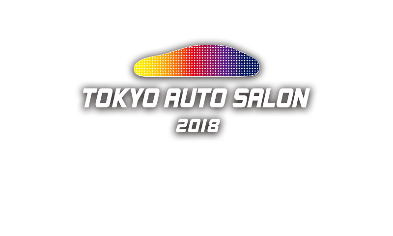 TOKYO AUTO SALON 2018