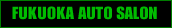 FUKUOKA AUTO SALON