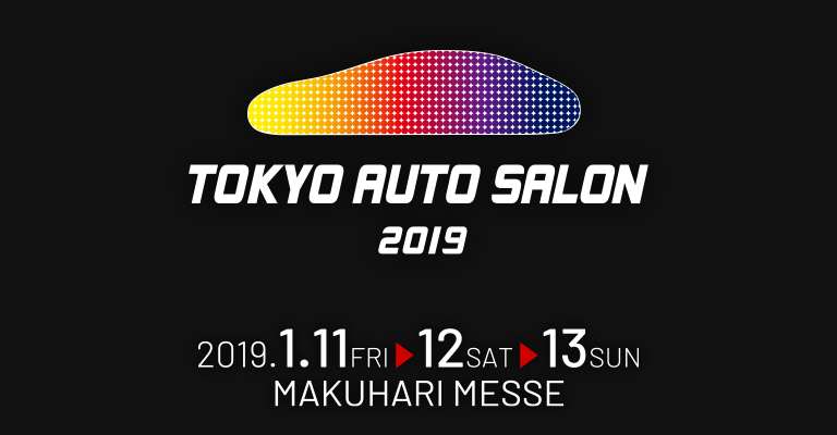 TOKYO AUTO SALON 2019