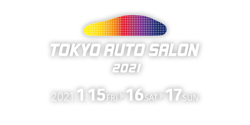 TOKYO AUTO SALON 2021